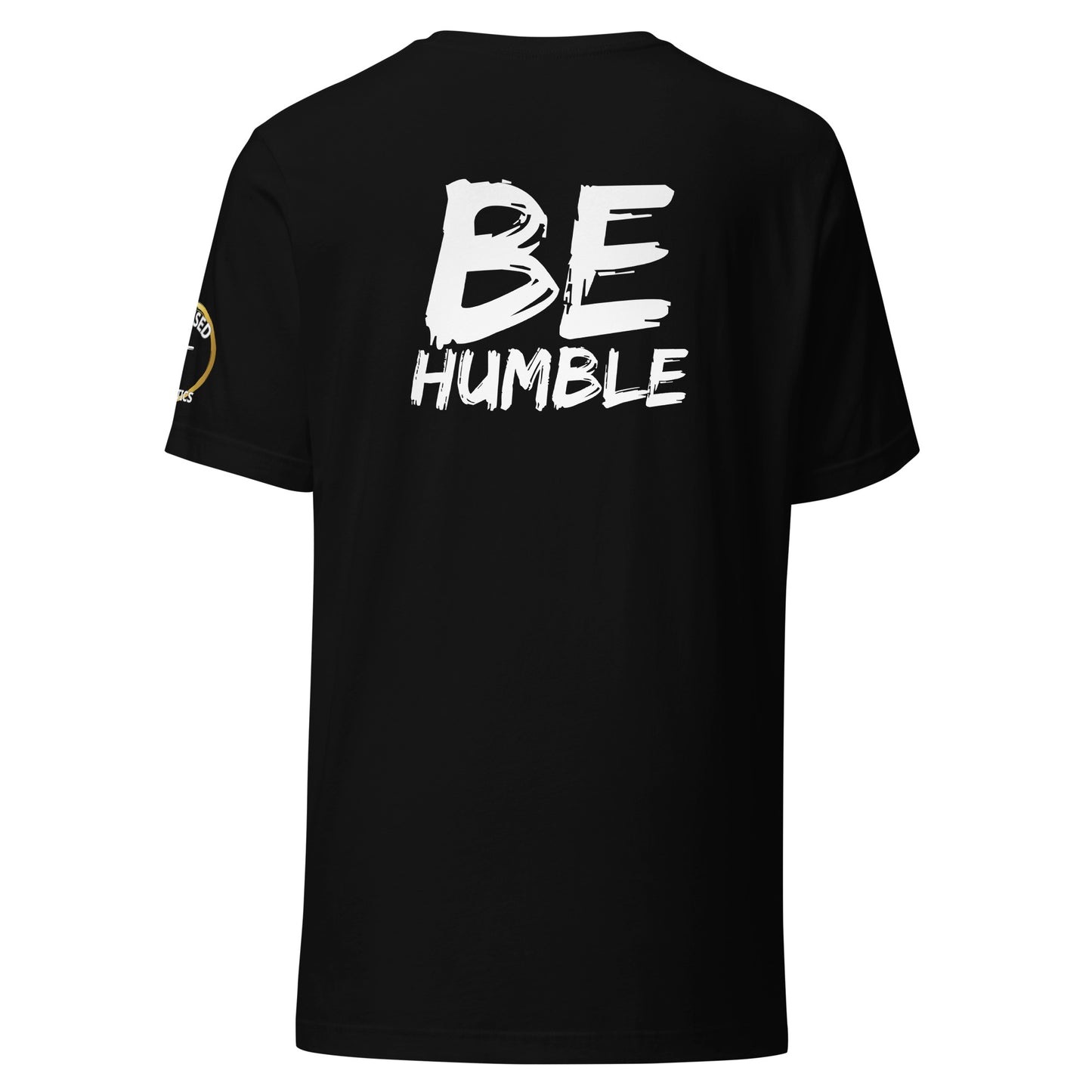 Be Humble T-Shirt Multi Colors