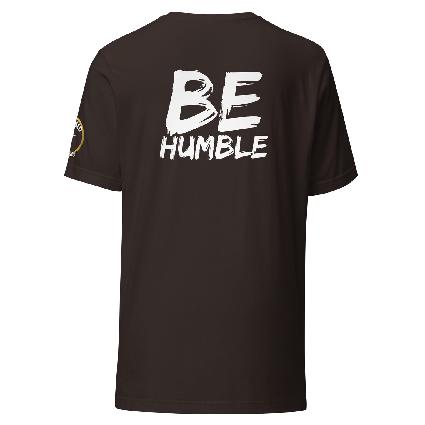 Be Humble T-Shirt Multi Colors