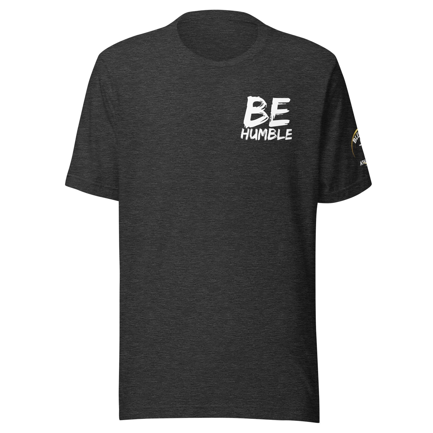 Be Humble T-Shirt Multi Colors